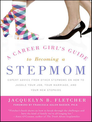 cover image of A Career Girl's Guide to Becoming a Stepmom